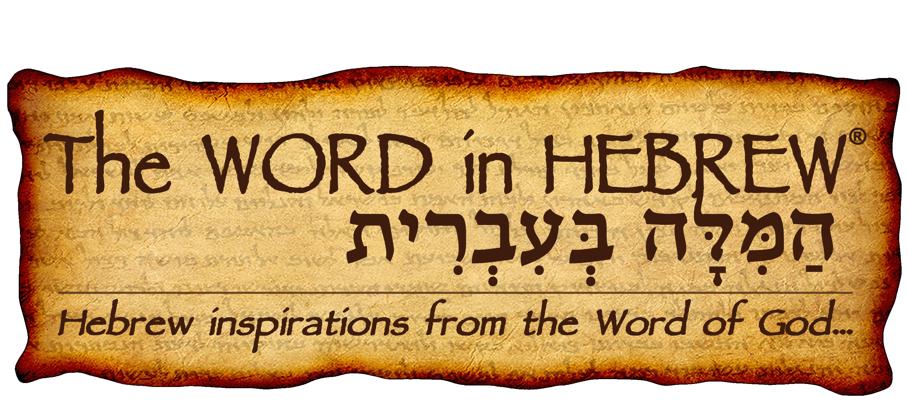 The WORD in HEBREW | Hebrew inspirations from the Word of God...